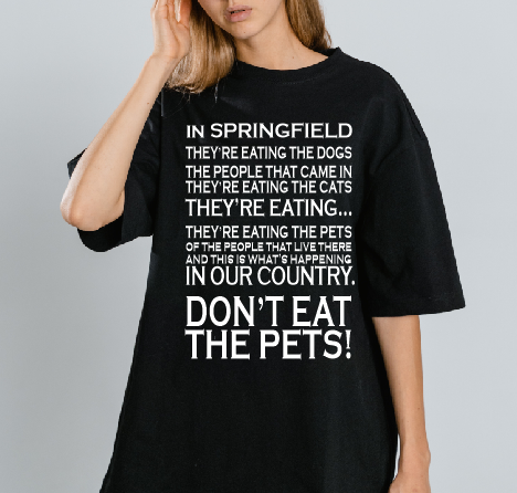 T-shirt « Ne mangez pas les animaux de compagnie ! » – Édition élection présidentielle 2024