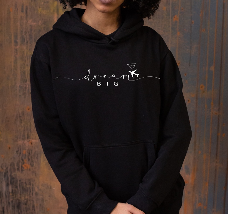 T-shirt l Sweat-shirt l Sweat à capuche Dream BIG, cadeau citation motivationnelle