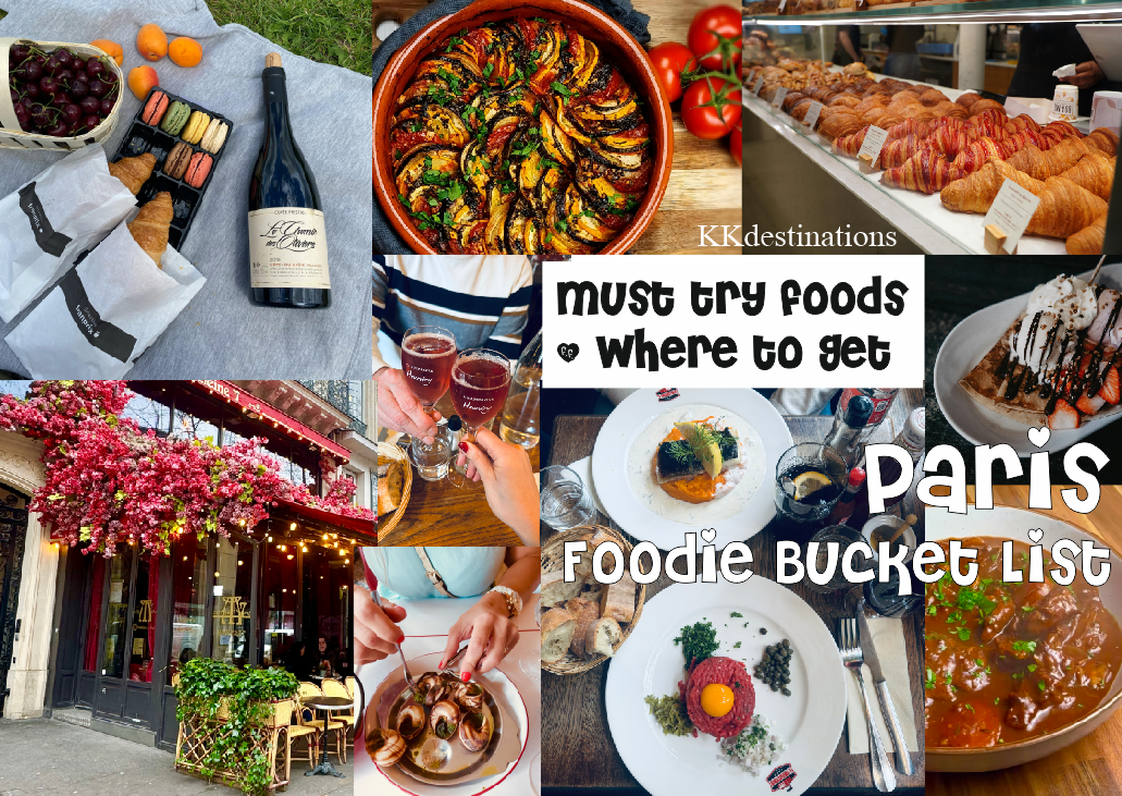 Paris Foodie Bucket List: Must-Try Dishes & Where to Get Them