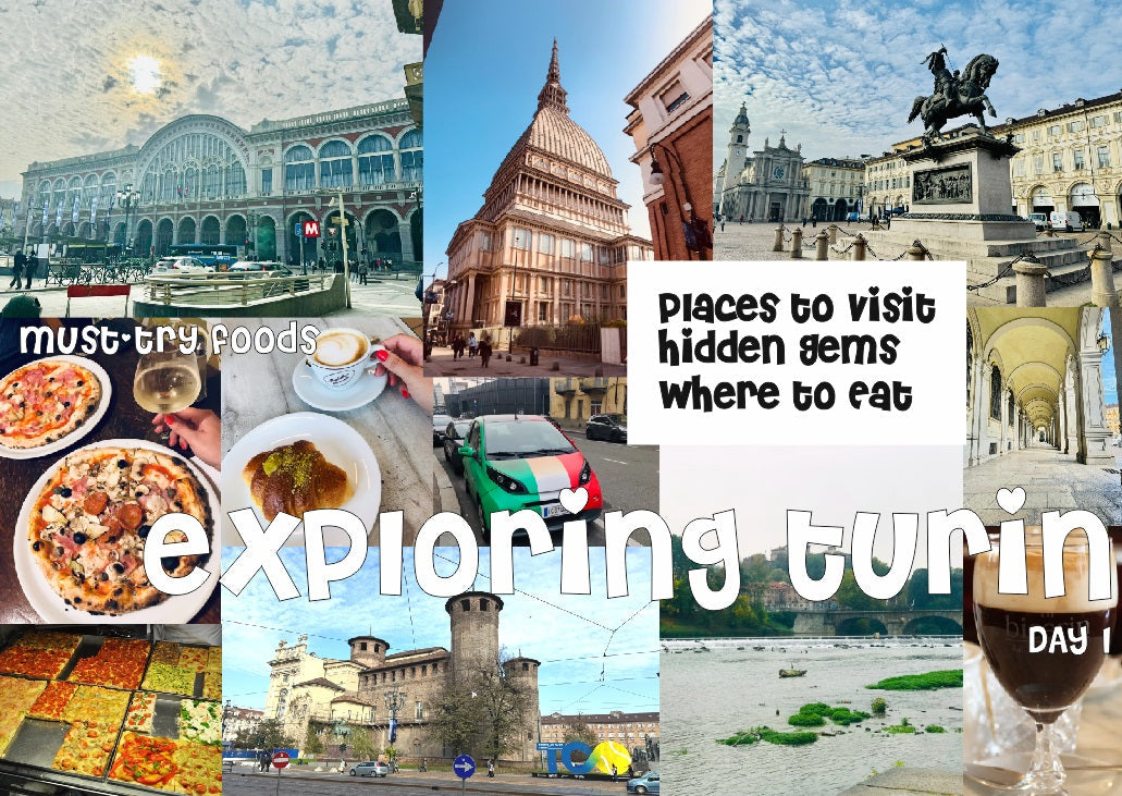 Exploring Turin - Day 1 Itinerary