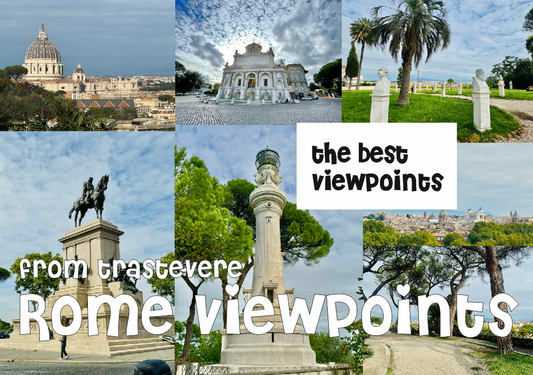 Stunning Viewpoints of Rome from Trastevere side