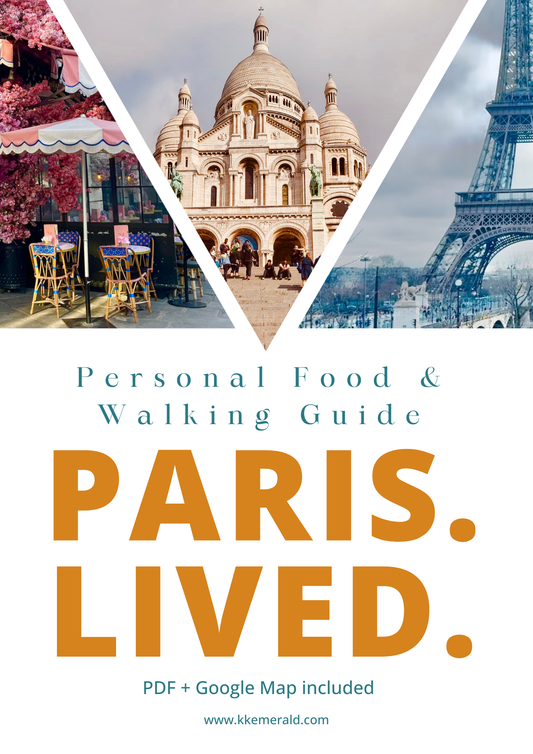 Paris, LIVED. - Personal Food & Walking Guide + Google Map