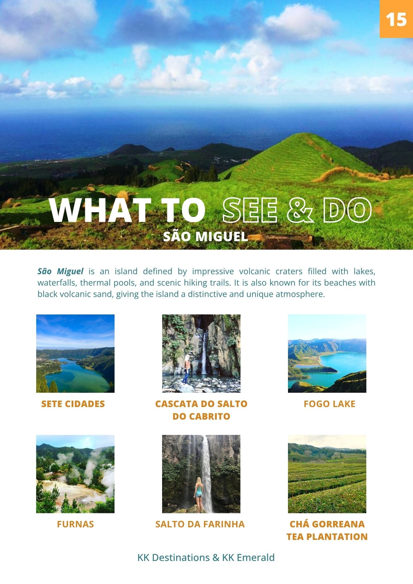 São Miguel, Azores, lived - Personal Food & What to see & Do Guide + Google Map.