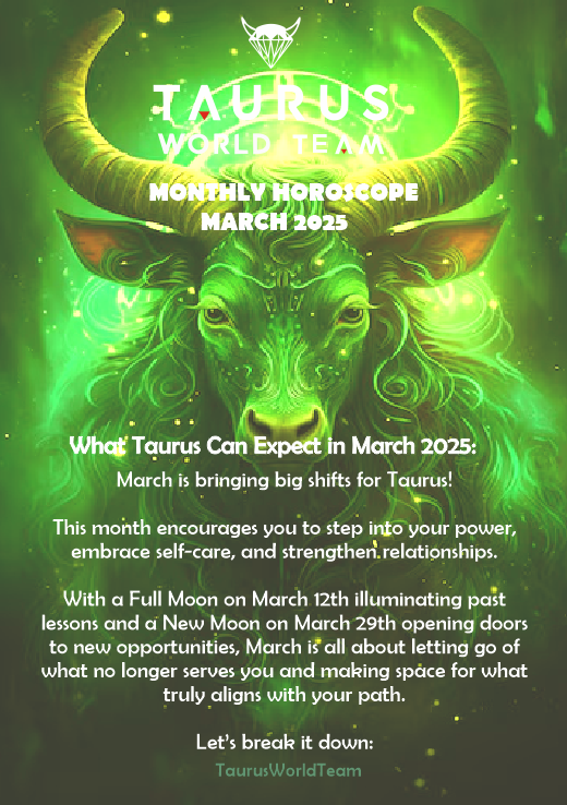 Taurus March 2025 Monthly Horoscope